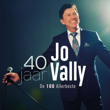 Jo Vally 40 Jaar Jo Vally - De 100 allerbeste